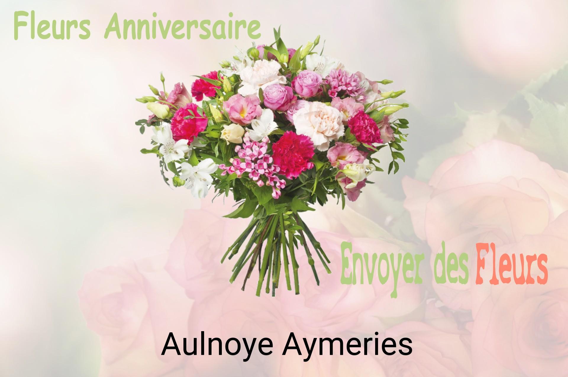 Bouquet de fleurs d’anniversaire livré à Aulnoye-Aymeries
